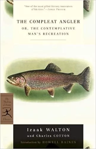 The Compleat Angler by Izaak Walton