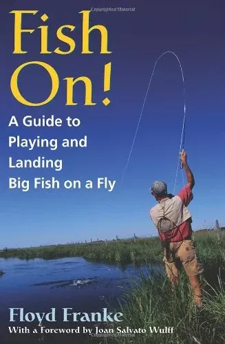 Fish On! By Floyd Franke