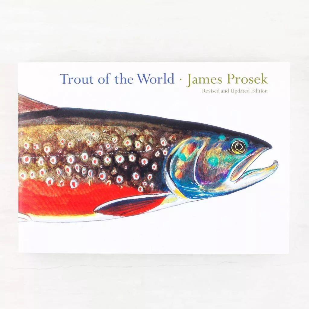 Trout of the World by James Prosek