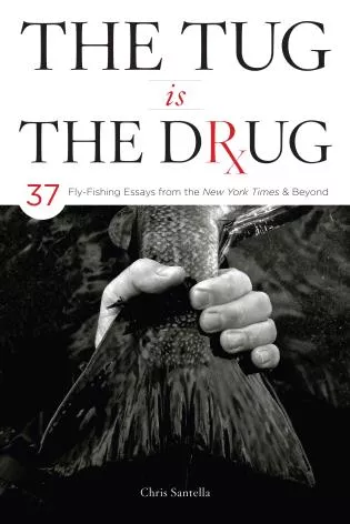 The Tug is the Drug - Santella